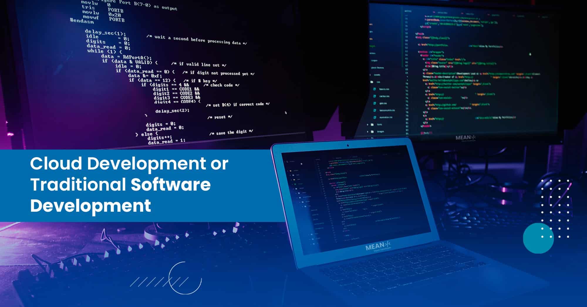 Cloud development or traditional software development