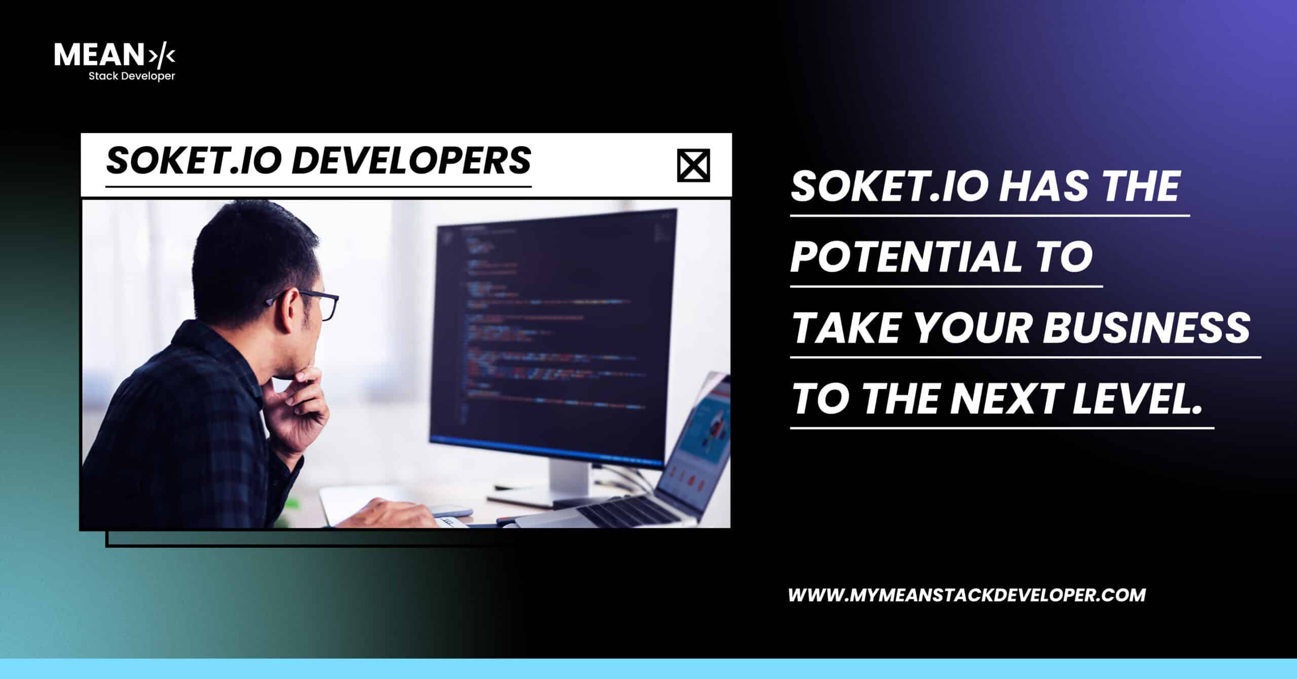Read more about the article How Soket.IO Developers Can Help You Achieve Your Business Goals?